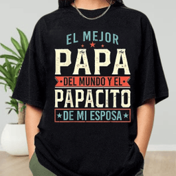 El Mejor Papa Del Mundo T-Shirt - Funny Spanish Dad Tee | Perfect Father's Day Gift for Him
