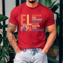 El Papa T-Shirt - Meaningful Spanish Dad Tee | Protector, Guía, Amigo for Father's Day