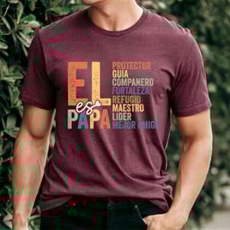 El Papa T-Shirt - Meaningful Spanish Dad Tee | Protector, Guía, Amigo for Father's Day
